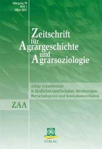 Zeitschrift für Agrargeschichte und Agrarsoziologie 1/2011