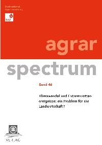 Klimawandel und Extremwetterereignisse: ein Problem für die Landwirtschaft