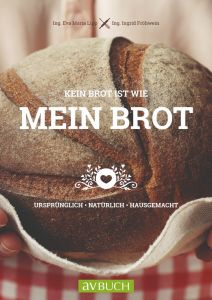 Kein Brot ist wie mein Brot