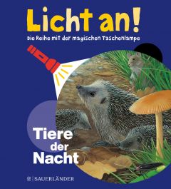 Licht an! - Tiere der Nacht