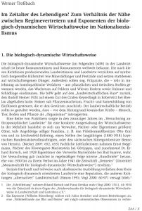 Im Zeitalter des Lebendigen? Zum Verhältnis der Nähe zwischen Regimevertretern und Exponenten der biologisch- dynamischen Wirtschaftsweise im Nationalsozialismus